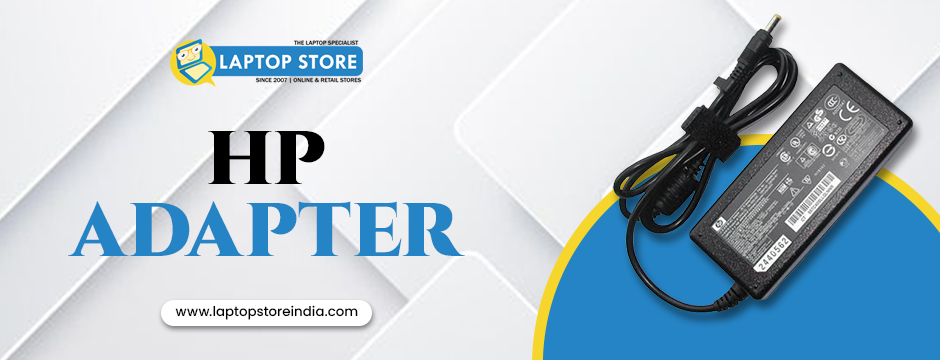 Boosting Laptop Performance with the Right HP Adapter Replacement